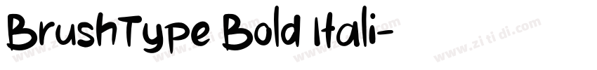 BrushType Bold Itali字体转换